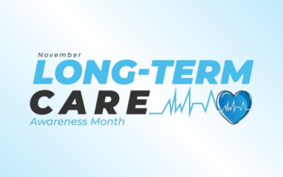 Long-Term Care Awareness Month: 3 Ways to Make an Impact