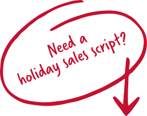 Need a Holiday Sales Script